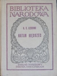 Zdjęcie nr 1 okładki Lessing Gotthold Ephraim Natan Mędrzec. Poemat dramatyczny w pięciu aktach. /Seria II. Nr 140/