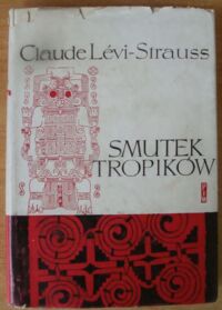 Miniatura okładki Levi-Strauss Claude  Smutek tropików. /Ceram/