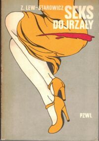Miniatura okładki Lew-Starowicz Z. Seks dojrzały.