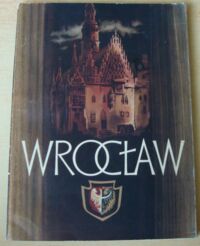 Zdjęcie nr 1 okładki Lewański Julian /oprac./, Saysse-Tobiczyk Kazimierz /oprac. graf./ Wrocław.