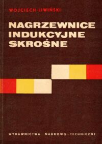 Zdjęcie nr 1 okładki Lewiński Wojciech Nagrzewnice indukcyjne skośne.