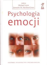 Zdjęcie nr 1 okładki Lewis Michael , Haviland-Jones Jeannette M. /red./ Psychologia emocji.