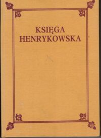 Miniatura okładki  Liber fundationis claustri Sancte Marie Virginis in Henrichow czyli Księga henrykowska.