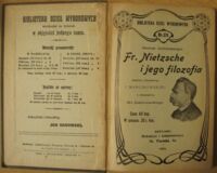 Zdjęcie nr 2 okładki Lichtenberger Henryk Fr.Nietzsche i jego filozofia przekład z francuskiego I.Marcinowskiej. Z przedmową Wł.Jabłonowskiego. /Biblioteka Dzieł Wyborowych. Nr 370/
