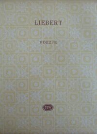 Miniatura okładki Liebert Jerzy Poezje. /Biblioteka Poetów/.