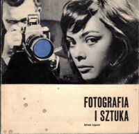 Miniatura okładki Ligocki Alfred Fotografia i sztuka.