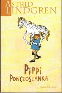 Miniatura okładki Lindgren Astrid Pippi Pończoszanka.