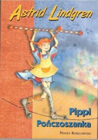Miniatura okładki Lindgren Astrid Pippi Pończoszanka.