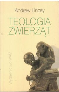 Miniatura okładki Linzey Andrew Teologia zwierząt.