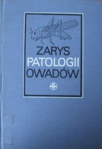 Miniatura okładki Lipa Jerzy L. Zarys patologii owadów.