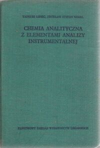 Miniatura okładki Lipiec Tadeusz, Szmal Zdzisław Stefan Chemia analityczna z elementami analizy instrumentalnej. Podręcznik  dla studentów farmacji.