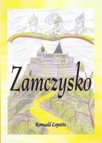 Miniatura okładki Łopatto Romuald Zamczysko.