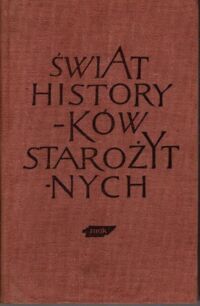 Zdjęcie nr 1 okładki Łoś Stanisław Świat historyków starożytnych.