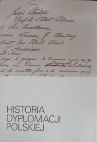 Miniatura okładki Łossowski Piotr /red./ Historia dyplomacji polskiej 1918-1939. Tom IV.