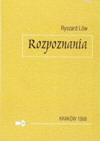 Miniatura okładki Low Ryszard Rozpoznania. Szkice literackie.
