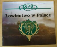 Zdjęcie nr 1 okładki  Łowiectwo w Polsce.