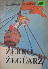 Miniatura okładki Lowszyn Władimir Zerko żeglarz.