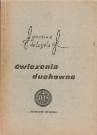 Miniatura okładki Loyola Ignacy Ćwiczenia duchowe.
