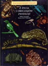 Miniatura okładki Łuczyńska Halina, Wojtusiak Roman Józef Z życia i obyczajów zwierząt.