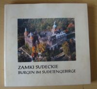 Zdjęcie nr 1 okładki Łuczyński Romuald M. Zamki sudeckie. Burgen im Sudetengebirge.