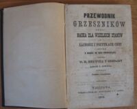 Miniatura okładki Ludwik Wielb.X. z Grenady zakonu Ś.Dominika Przewodnik grzeszników czyli nauka dla wszelkich stanów o zacności i pożytkach cnót jako też o drodze do nich prowadzącej.