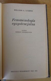 Zdjęcie nr 2 okładki Luijpen William A. Fenomenologia egzystencjalna.