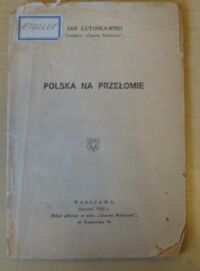 Miniatura okładki Lutosławski Jan Polska na przełomie.