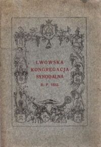Miniatura okładki  Lwowska Kongregacja Synodalna. R.P. 1932.