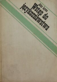 Miniatura okładki Lyons John Wstęp do językoznawstwa.