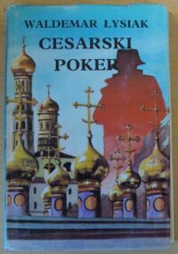 Zdjęcie nr 1 okładki Łysiak Waldemar Cesarski poker.