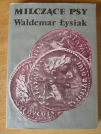 Miniatura okładki Łysiak Waldemar Milczące psy.
