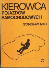 Zdjęcie nr 1 okładki Mac Stanisław Kierowca pojazdów samochodowych.