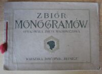 Zdjęcie nr 1 okładki Machowiczowa Zofja /oprac./ Zbiór monogramów. 