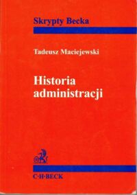 Miniatura okładki Maciejewski Tadeusz Skrypty Becka. Historia administracji.