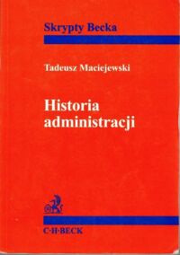 Miniatura okładki Maciejewski Tadeusz Skrypty Becka. Historia administracji.