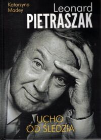 Miniatura okładki Madey Katarzyna Leonard Pietrzak. Ucho od śledzia.