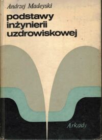 Miniatura okładki Madeyski Andrzej Podstawy inżynierii uzdrowiskowej.