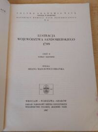 Zdjęcie nr 2 okładki Madurowicz-Urbańska Helena Lustracja województwa sandomierskiego 1789. Część II. Powiat radomski.