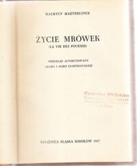 Miniatura okładki Maeterlinck M. /przekł.A.i M.Czartkowskich/ Życie mrówek. (La vie des fourmis). 