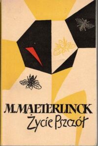 Miniatura okładki Maeterlinck M. Życie pszczół.