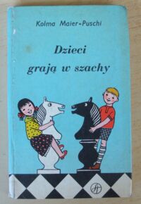 Miniatura okładki Maier-Puschi Kolma Dzieci grają w szachy.