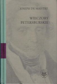 Miniatura okładki Maistre Joseph de Wieczory petersburskie. /Seria: Kolory Idei/
