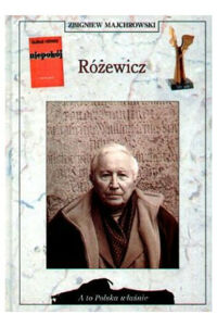 Miniatura okładki Majchrowski Zbigniew Różewicz. /A To Polska Właśnie/