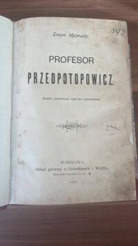 Zdjęcie nr 2 okładki Majewski Erazm Profesor Przedpotopowicz.