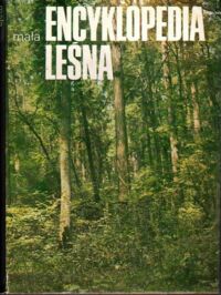 Miniatura okładki  Mała encyklopedia leśna.