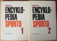 Zdjęcie nr 1 okładki  Mała encyklopedia sportu. Tom 1-2.