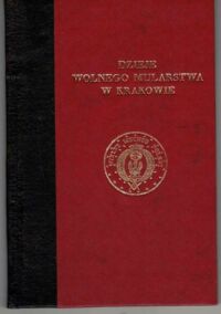 Miniatura okładki Małachowski-Łempicki Stanisław hr. Dzieje wolnego mularstwa w Krakowie 1755-1822. /Bibljoteka Krakowska, nr 69/