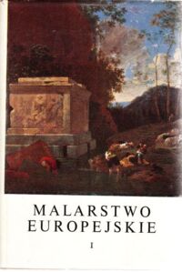 Miniatura okładki  Malarstwo europejskie. Katalog zbiorów I.