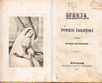 Miniatura okładki Malczewski Antoni Marja. Powieść ukraińska. 