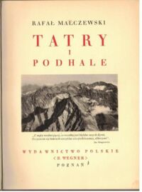 Miniatura okładki Malczewski Rafał Tatry i Podhale. /Cuda Polski/.	